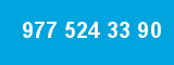 977 524 33 90